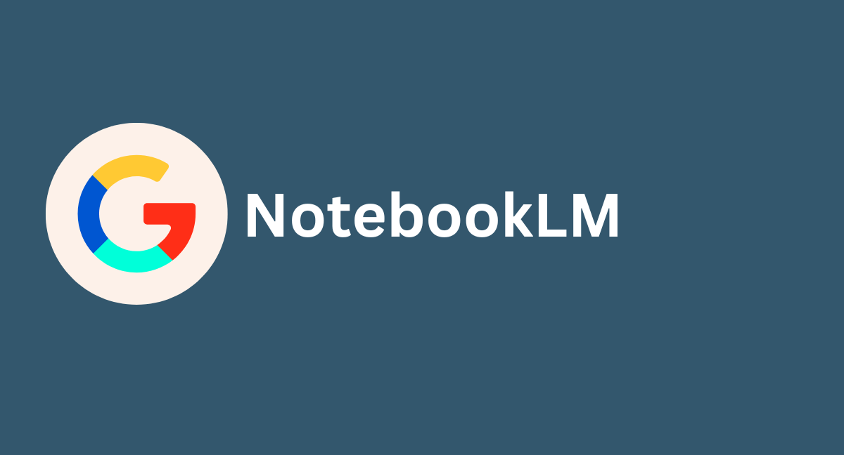 Google's NotebookLM: An AI-Powered Notetaking Software